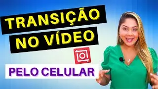 🎬 Como COLOCAR TRANSIÇÃO DE VÍDEO pelo Celular - Aplicativo Gratuito [Tutorial Inshot Atualizado]