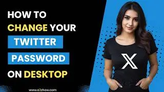 How to Change Your Twitter (X) Password on Desktop