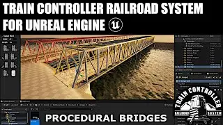 Tutorial 07 | Train Controller for UE v1.0 - Procedural Bridges