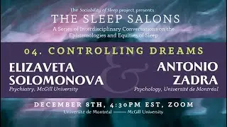 Sleep Salon 4: Controlling Dreams, with Antonio Zadra and Elizaveta Solomonova