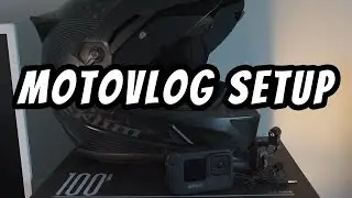 ULTIMATE MOTOVLOG SETUP GUIDE