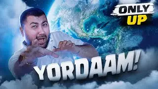 ONLY UP / YORDAAAM #1 / UZBEKCHA LETSPLAY