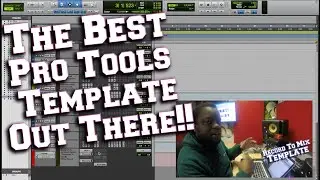 One Of the Best Pro Tools Templates | Rap, Pop, and more | O.Fresh Sound