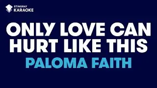 Only Love Can Hurt Like This - Paloma Faith | TRENDING TIKTOK HIT KARAOKE WITH LYRICS