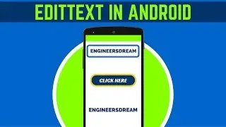 8. WHAT IS EDITTEXT IN ANDROID STUDIO | CHANGE TEXT-3 | ANDROID APP DEVELOPMENT
