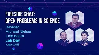 Lab Day 2018 // Fireside Chat: Open Problems in Science - Juan Benet, Michael Nielsen, & Davidad