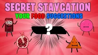 SECRET STAYCATION | Making YOUR FOOD SUGGESTIONS | 4