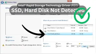 Fix SSD, NVME, HDD not detected during Windows Setup (Intel RST, VMD Driver Issue)