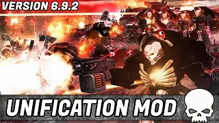 Version 6.9.2 | Legion of the Damned is coming ▶ Warhammer 40k - DOW - Soulstorm - Unification mod