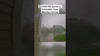 Tornado hits homes in Urbandale, Iowa Monday evening #weather