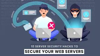 10 Server Security Hacks To Secure Your Web Servers - Server Security Hacks