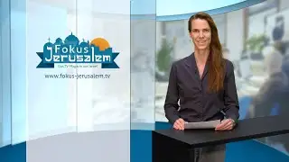 News vom 11.04.2023 - Fokus Jerusalem