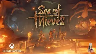 🔴 LIVE | Sea of Thieves - Heart of FIRE 💕🔥 | Xbox Cloud Gaming