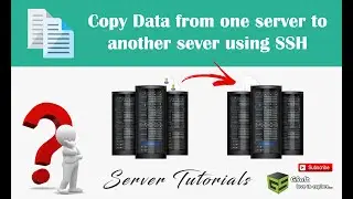 how to transfer or copy data from one server to another securely with single command | SSH terminal