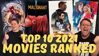 Top 10 Movies of 2021 RANKED