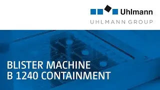 Uhlmann Blister machine B 1240 Containment