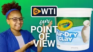 Crayola Air Dry Clay | Our Point Of View