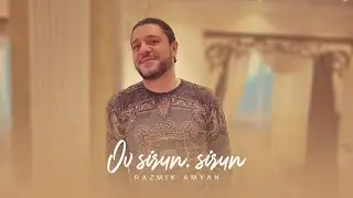 Razmik Amyan - Ov sirun, sirun / Ով սիրուն, սիրուն