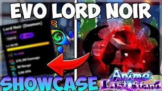 Showcasing The *NEW* Evo Lord Noir (Daemon) Unit! | Anime Last Stand