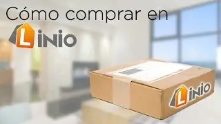 Cómo comprar en Linio