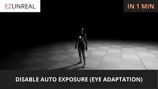 Unreal Engine 5 Quick Tutorial: How to Disable Auto Exposure (Eye Adaptation) From Your Scene