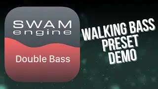 SWAM Double Bass for iPad - Walking Bass Preset demo