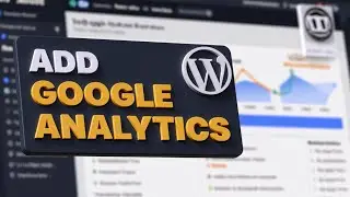 How To Add Google Analytics To Wordpress Website