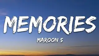 Maroon 5 - Memories (Lyrics)