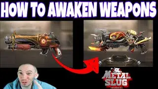 How To Awaken Weapons Metal Slug Awakening