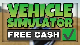 ALL *NEW* VEHICLE SIMULATOR CODES 2020 MAY (Roblox)