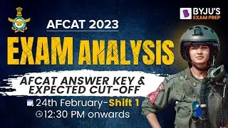 AFCAT 1 2023 Exam Analysis | AFCAT  Answer Key 2023 | AFCAT 2023 Expected Cut off I AFCAT 2023