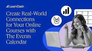 Create Real-World Connections for Your Online Courses with The Events Calendar