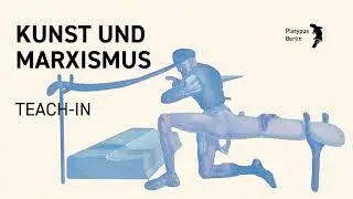 Kunst und Marxismus (Teach-In, Berlin, 11/10/24)