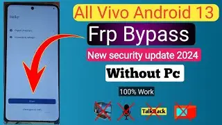 Vivo Y36 FRP Bypass without PC Android 13 | New security update2024 100% works|