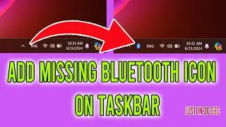 Fix/ Add Missing Bluetooth Icon In Windows