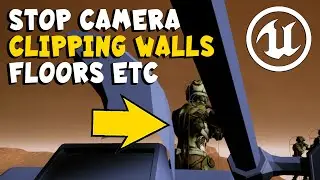 How To Stop Camera Clipping Through Walls / Floors Etc un Unreal Engine UE5 UE4