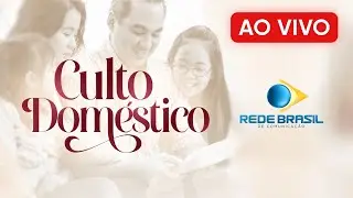 CULTO DOMÉSTICO - 06/09/24 | IEADPE - REDE BRASIL