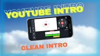How To Create Super Clean Intro Using Kinemaster || Simple intro || kinemaster editing tutorial
