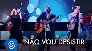 Davi Sacer e Trazendo a Arca – Não Vou Desistir (O Encontro) [Clipe Oficial]