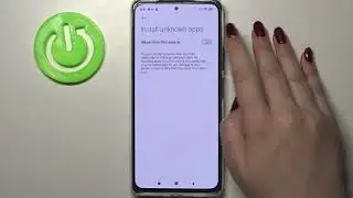 How to Activate Unknown Sources in XIAOMI Redmi Note 10 Pro – Allow App Installation