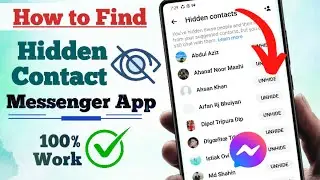 How to Unhide Hidden Contacts on Messenger 2024 || How to Hide and Unhide Contact in Messenger