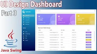 Java UI Design - Dashboard ( Part 3 )