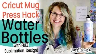 Cricut Mug Press Hack: Water Bottles