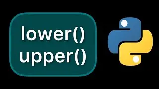 Simple example of the lower() and upper() functions in Python 