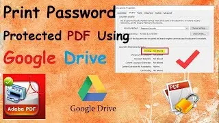 Print Secured | Password Protected PDF File With Google DRIVE