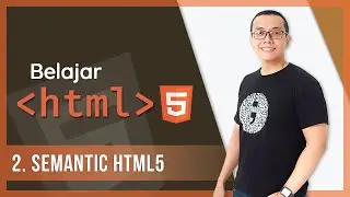 2. Semantic HTML5? | Belajar HTML5