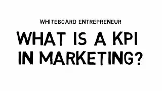 What is KPI in Marketing | KPI vs Metric | Whiteboard Entrepreneur