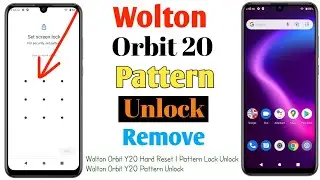 How To Wolton Orbit Y20 Hard Reset | Pattern Lock Unlock | Wolton Orbit Y20 Pattern Unlock