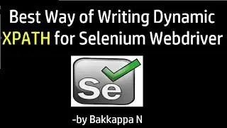 Selenium Tutorial for Beginners || How to Write Dynamic XPath in Selenium WebDriver