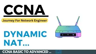 Dynamic NAT configuration Step by step On Cisco Devices | CCNA Latest Course in Hindi